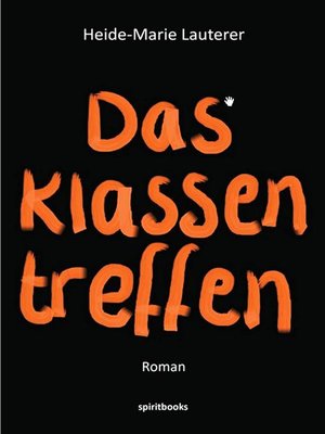 cover image of Das Klassentreffen